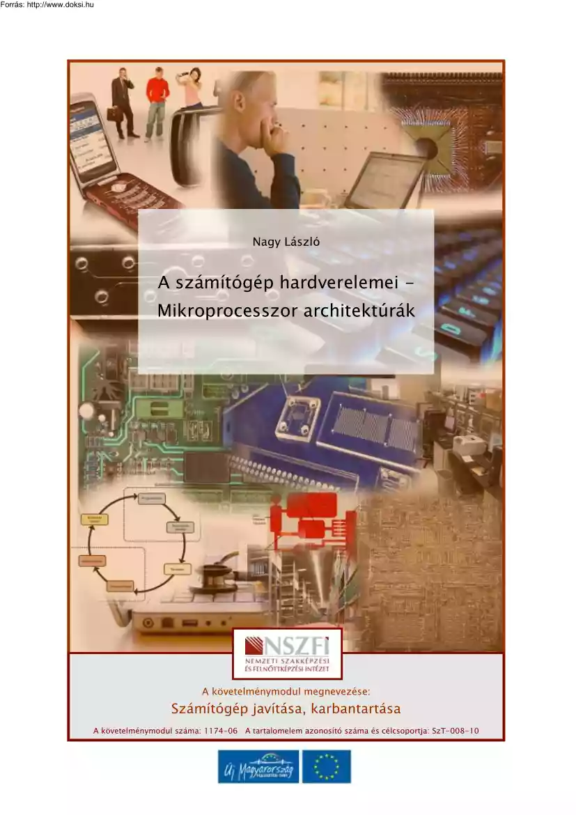 Nagy László - A számítógép hardverelemei, Mikroprocesszor architektúrák