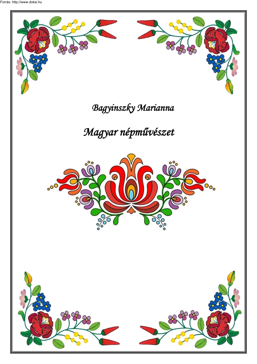 Bagyinszky Marianna - Magyar népművészet