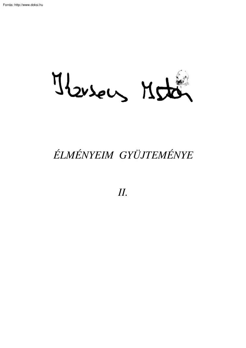 Karsay István - Élményeim gyűjteménye 2