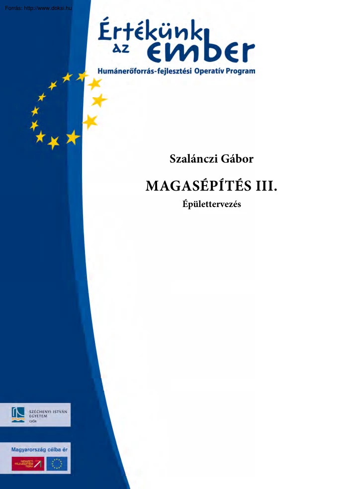 Szalánczi Gábor - Magasépítés III.