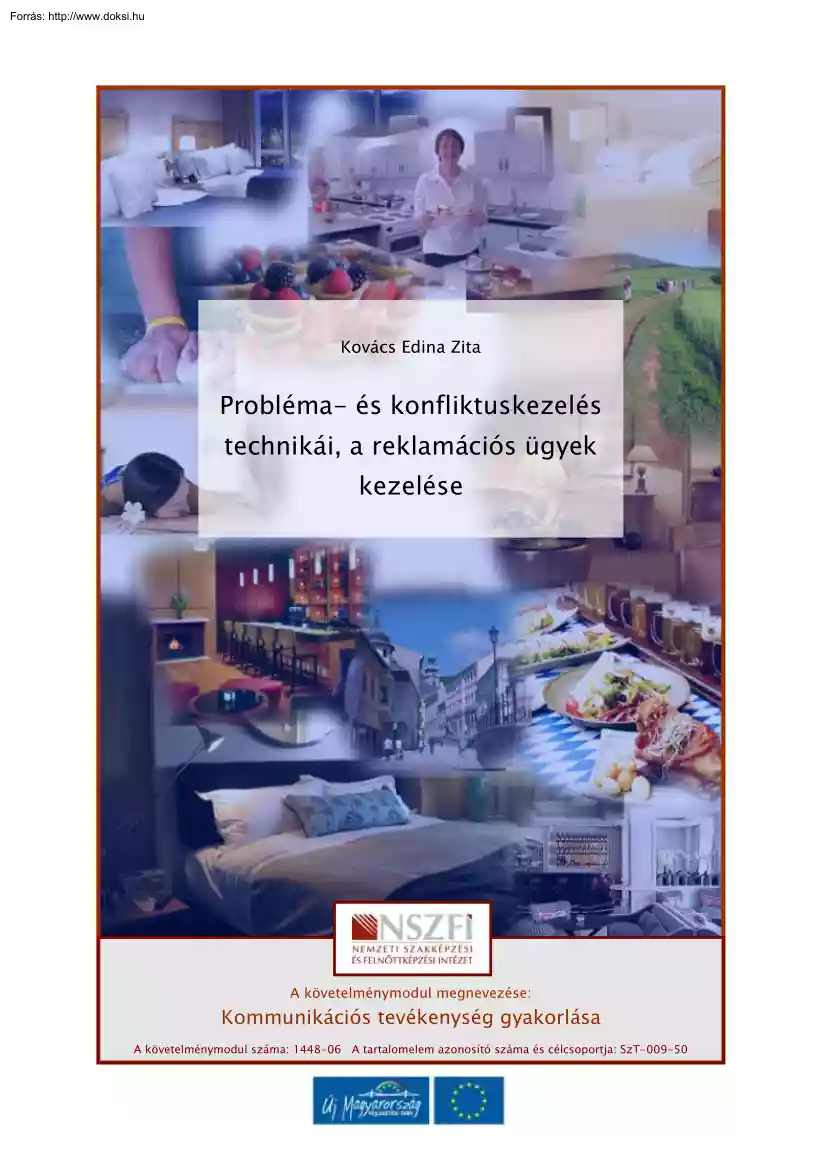 Kovács Edina Zita - Probléma és konfliktuskezelés technikái, a reklamációs ügyek kezelése