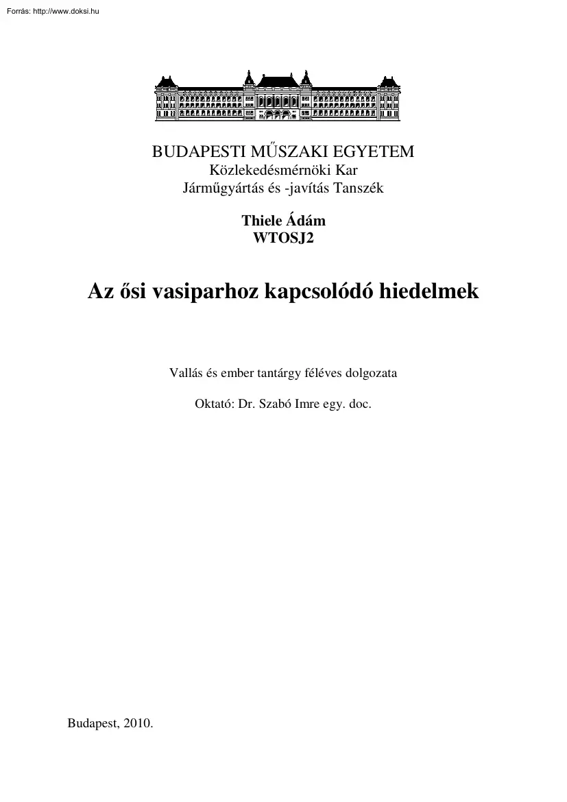 Thiele Ádám - Az ősi vasiparhoz kapcsolódó hiedelmek