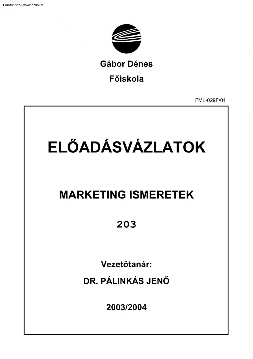 GDF Dr. Pálinkás Jenő - Marketing ismeretek