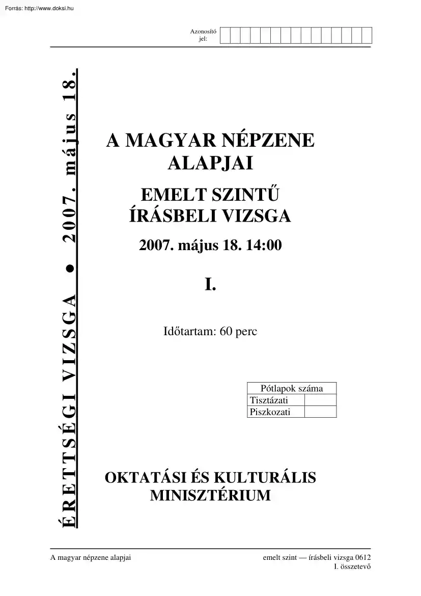 A magyar népzene alapjai emelt szintű írásbeli érettségi vizsga, megoldással, 2007