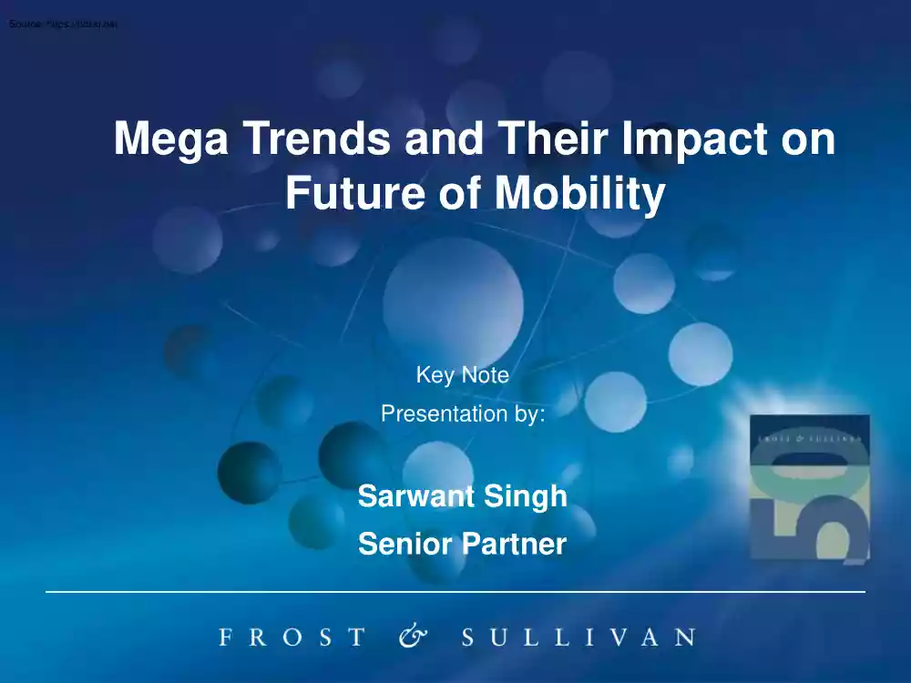 Singh-Partner - Mega Trends and Their Impact on Future of Mobility
