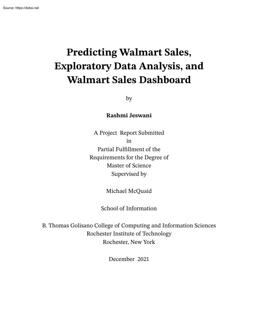 Rashmi Jeswani - Predicting Walmart Sales, Exploratory Data Analysis, and Walmart Sales Dashboard