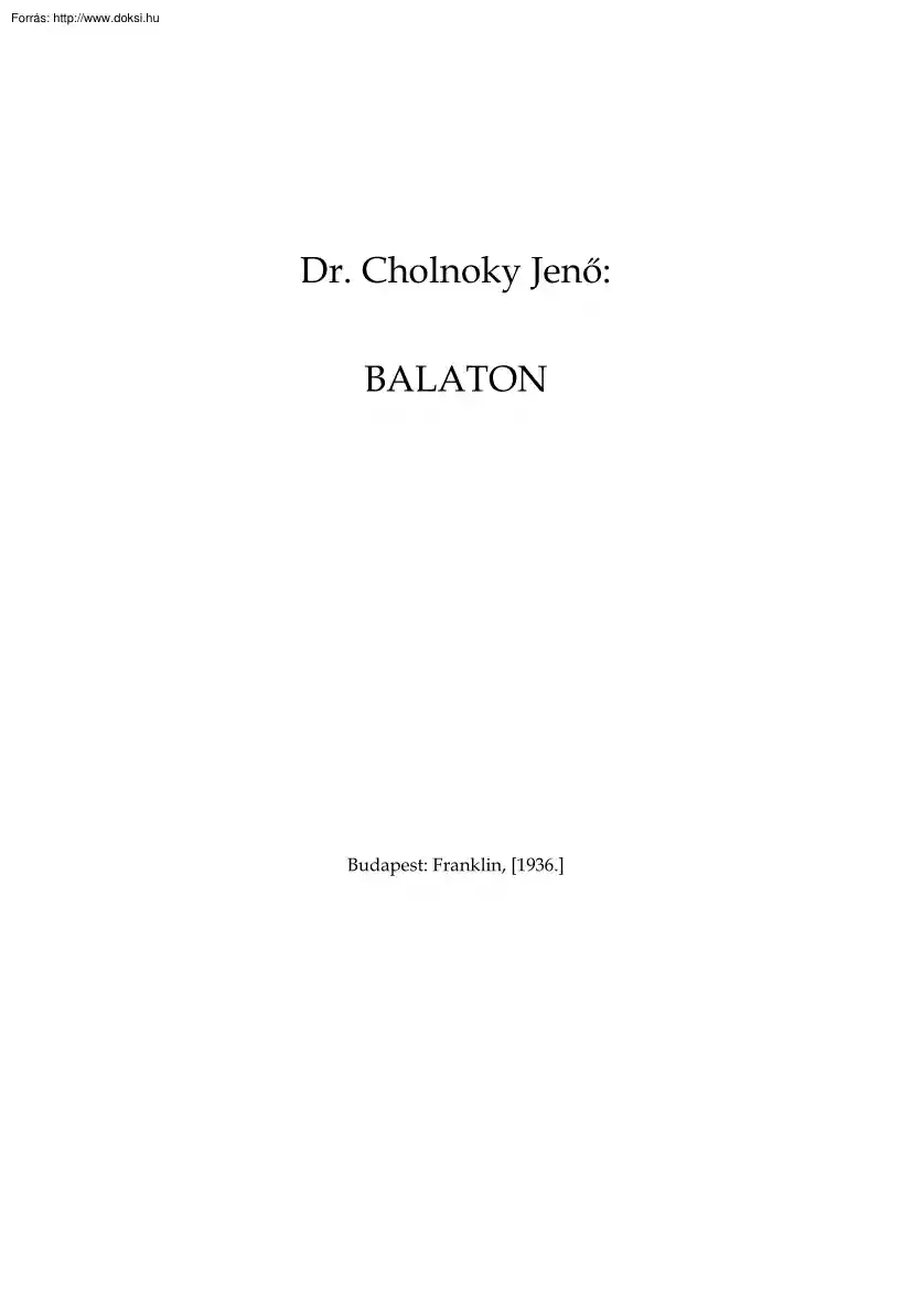 Dr. Cholnoky Jenő - Balaton