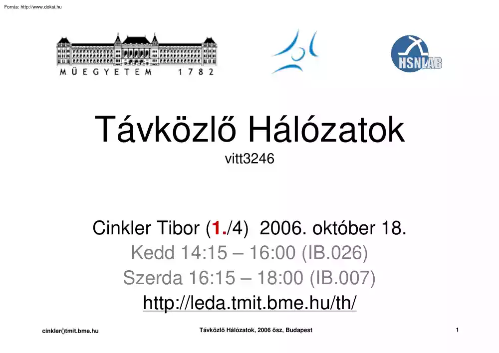 Cinkler Tibor - Távközlő hálózatok, előadás