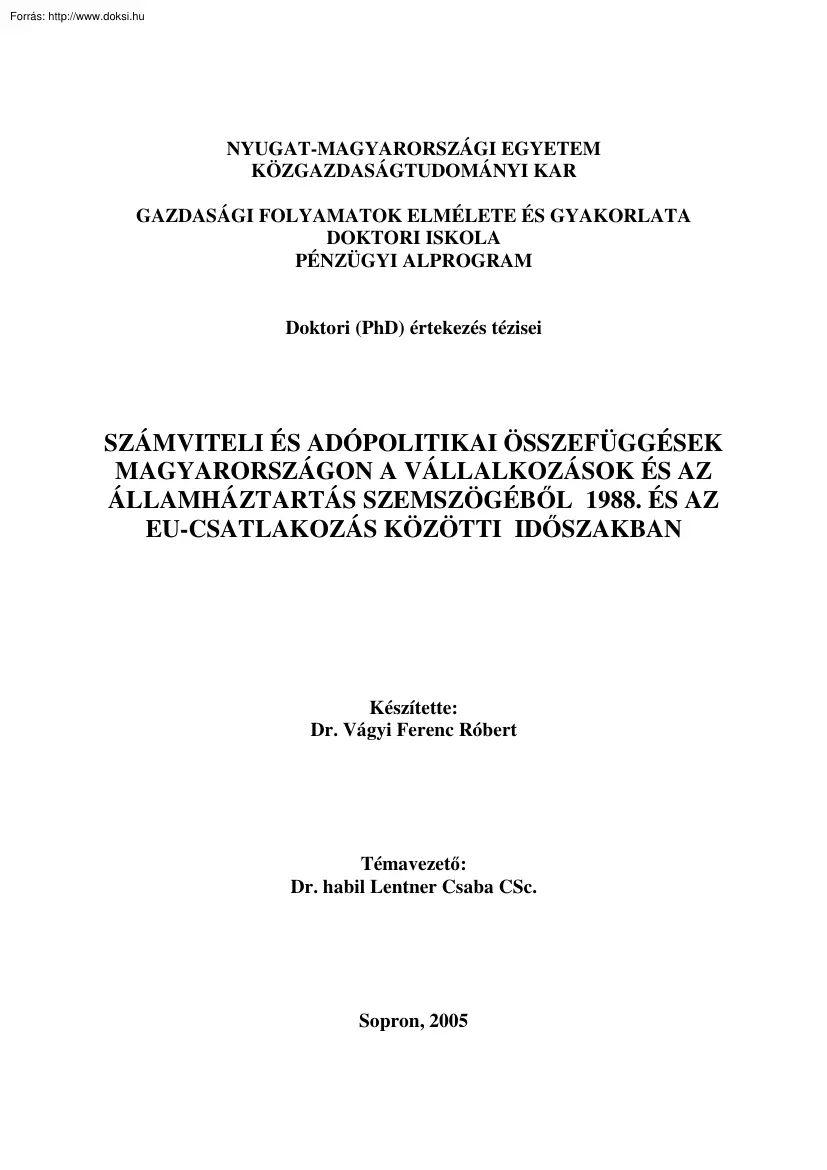 Dr. Vágyi Ferenc - Számviteli és adópolitikai összefüggések magyarországon a