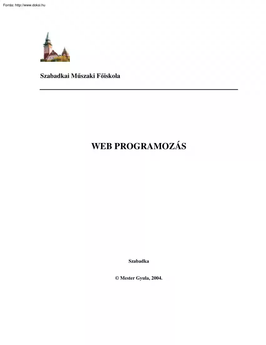 Mester Gyula - Webprogramozás