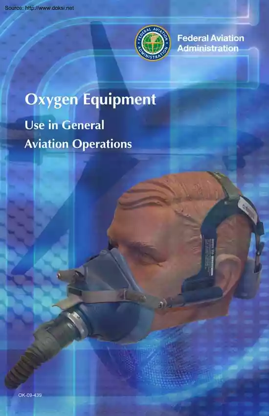 Oxygen Equipment, Use in General, Aviation Operations