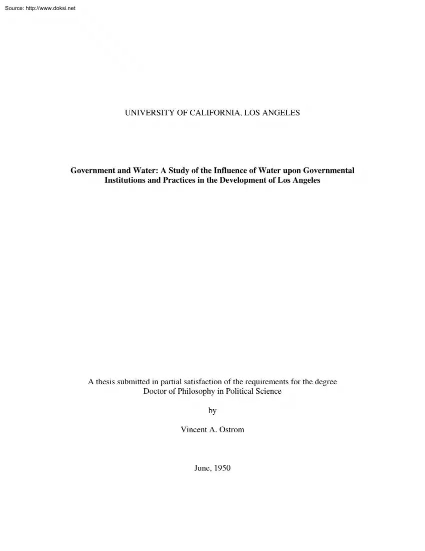 Vincent A. Ostrom - Government and Water, A Study of the Influence of Water upon Governmental Institutions and Practices in the Development of Los Angeles