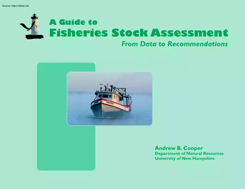 Andrew B. Cooper - A Guide to Fisheries Stock Assessment