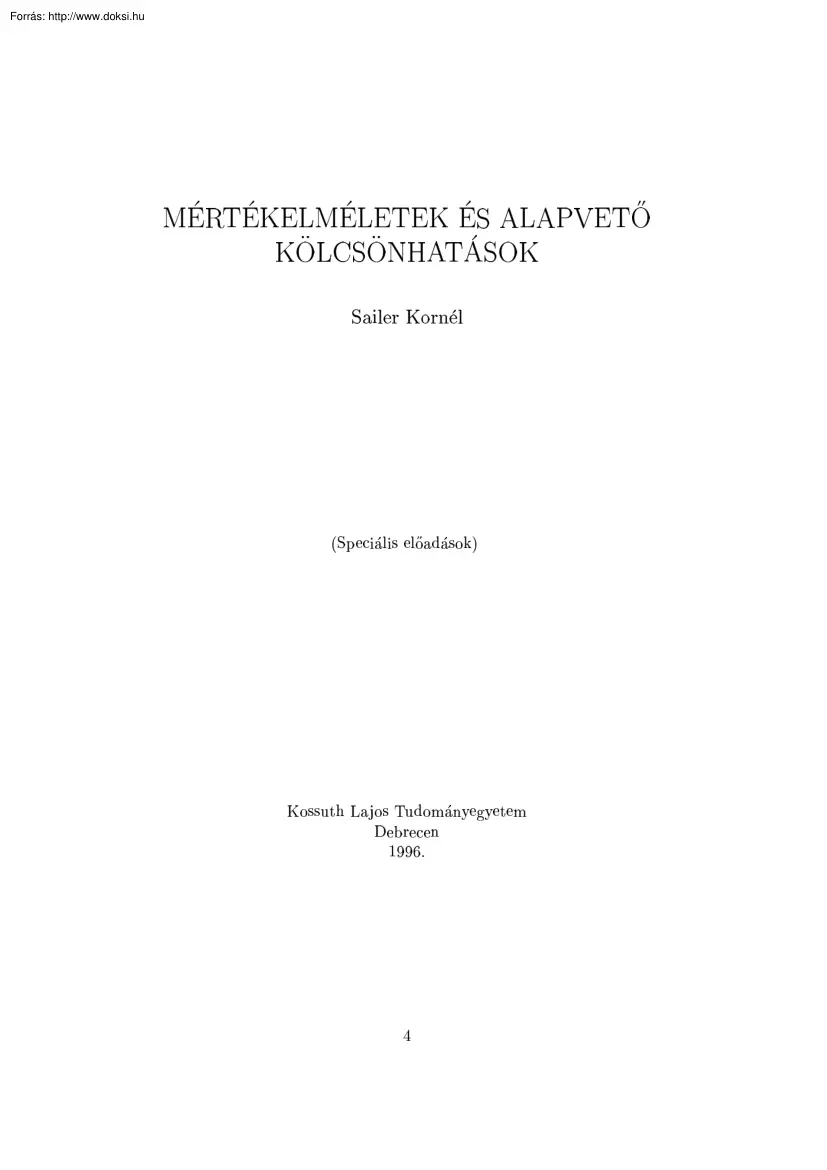Sailer Kornél - Mértékelméletek és alapvető kölcsönhatások