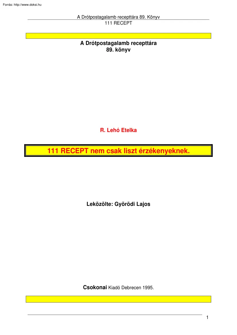 R. Lehó Etelka - 111 recept nem csak lisztérzékenyeknek