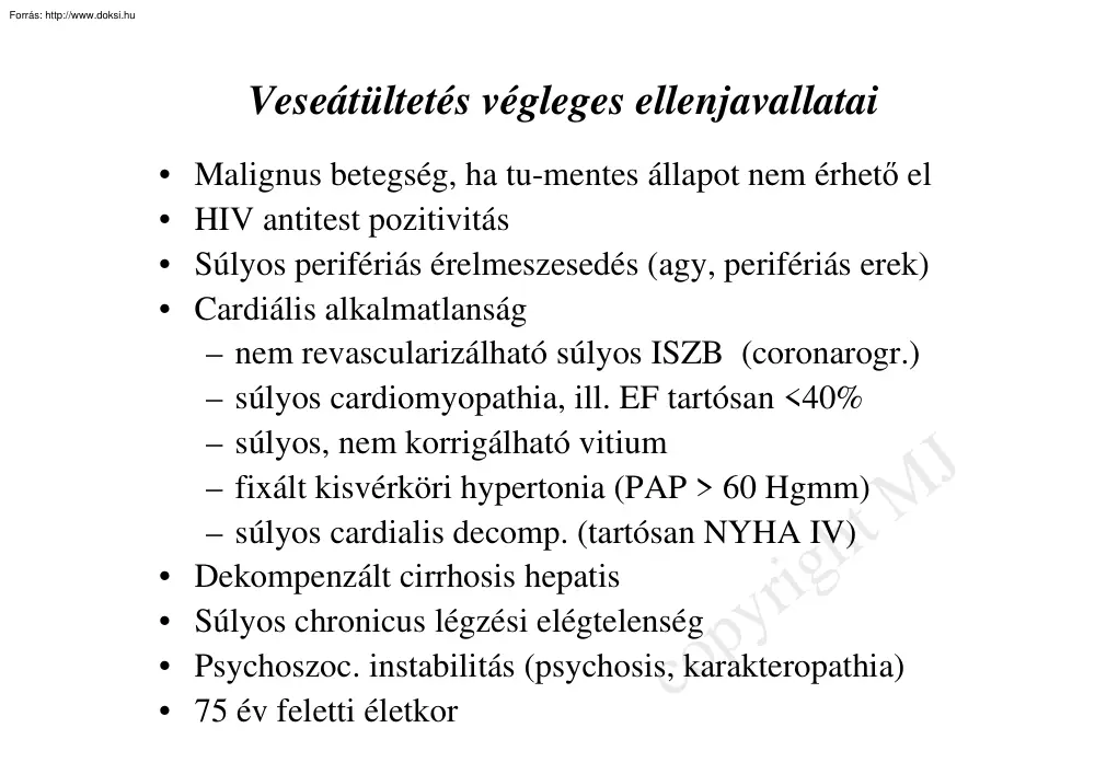 Veseátültetés végleges ellenjavallatai