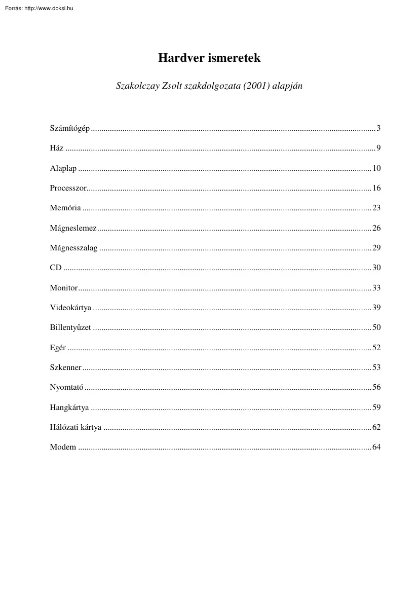 Hardver ismeretek, 2002