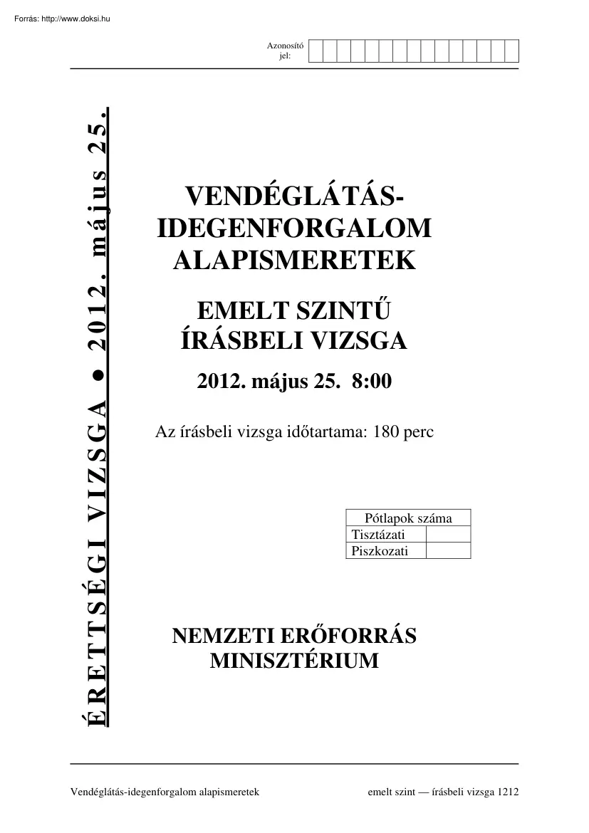 Vendéglátás idegenforgalom alapismeretek emelt szintű írásbeli érettségi vizsga