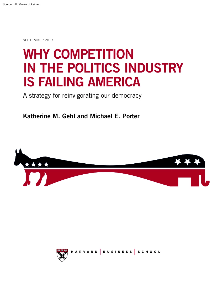 Gehl-Porter - Why Competition in the Politics Industry is Failing America