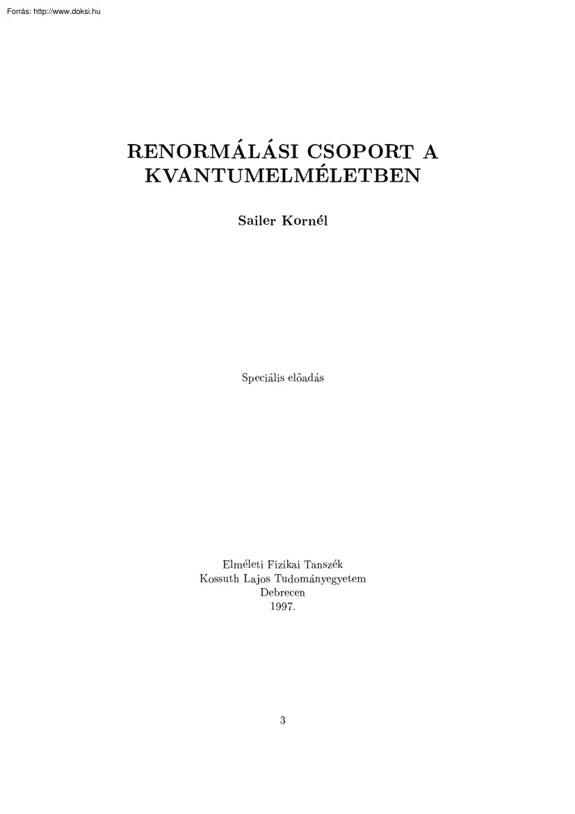 Sailer Kornél - Renormálási csoport a kvantumelméletben