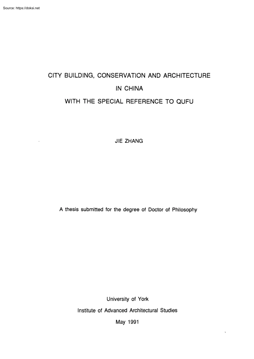Jie Zhang - City Building, Conversation and Architecture in China with the Special Reference to Qufu