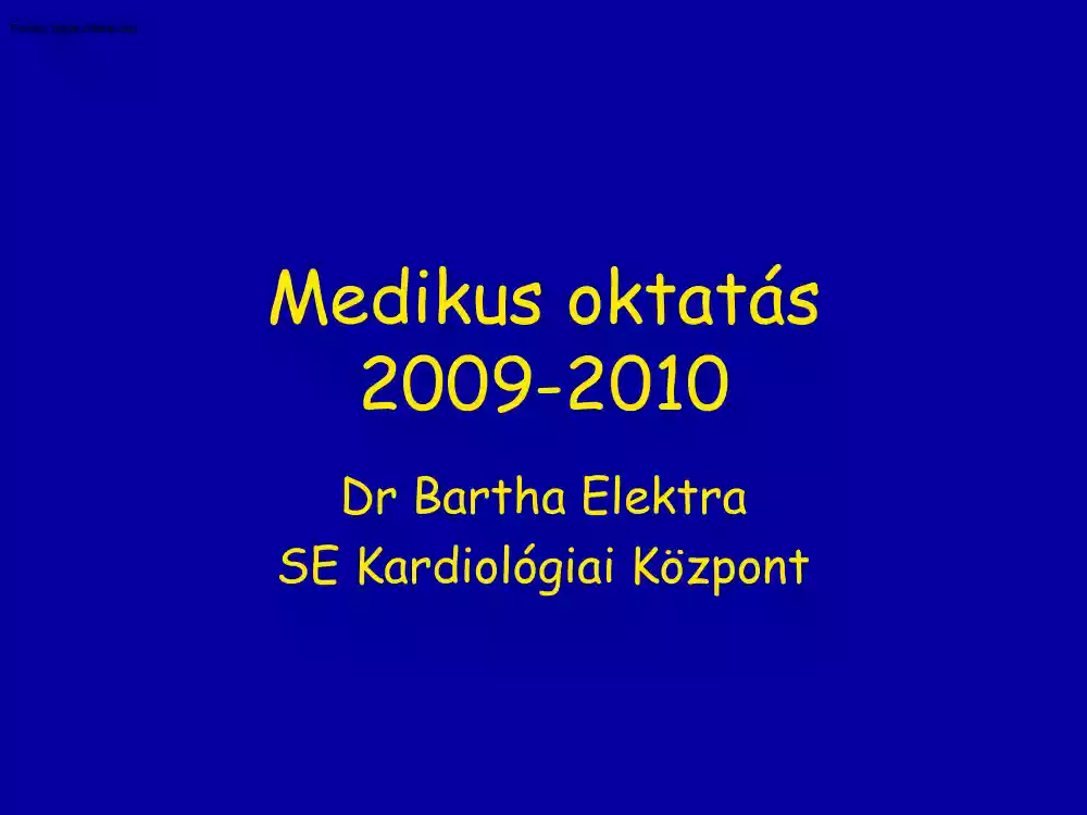 Dr. Bartha Elektra - Medikus oktatás, 2009-2010