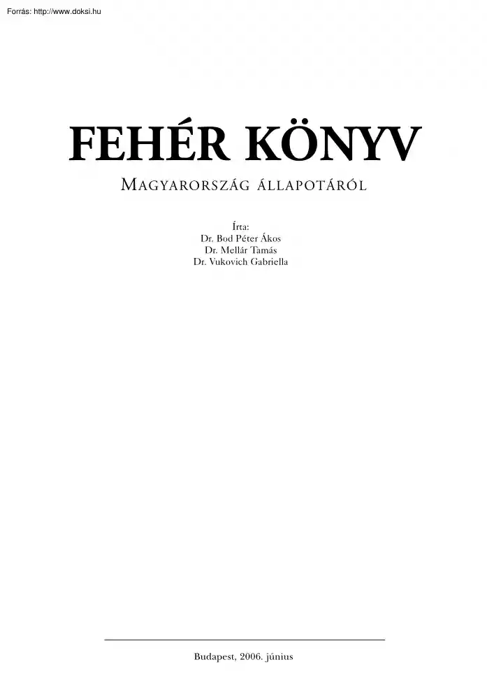 Fehér könyv Magyarország állapotáról
