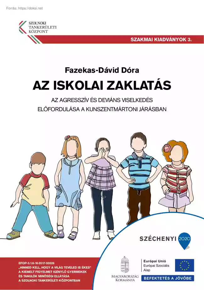 Fazekas-Dávid Dóra - Az iskolai zaklatás