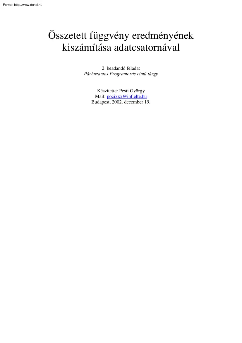 Pesti György - Összetett függvény eredményének kiszámítása adatcsatornával