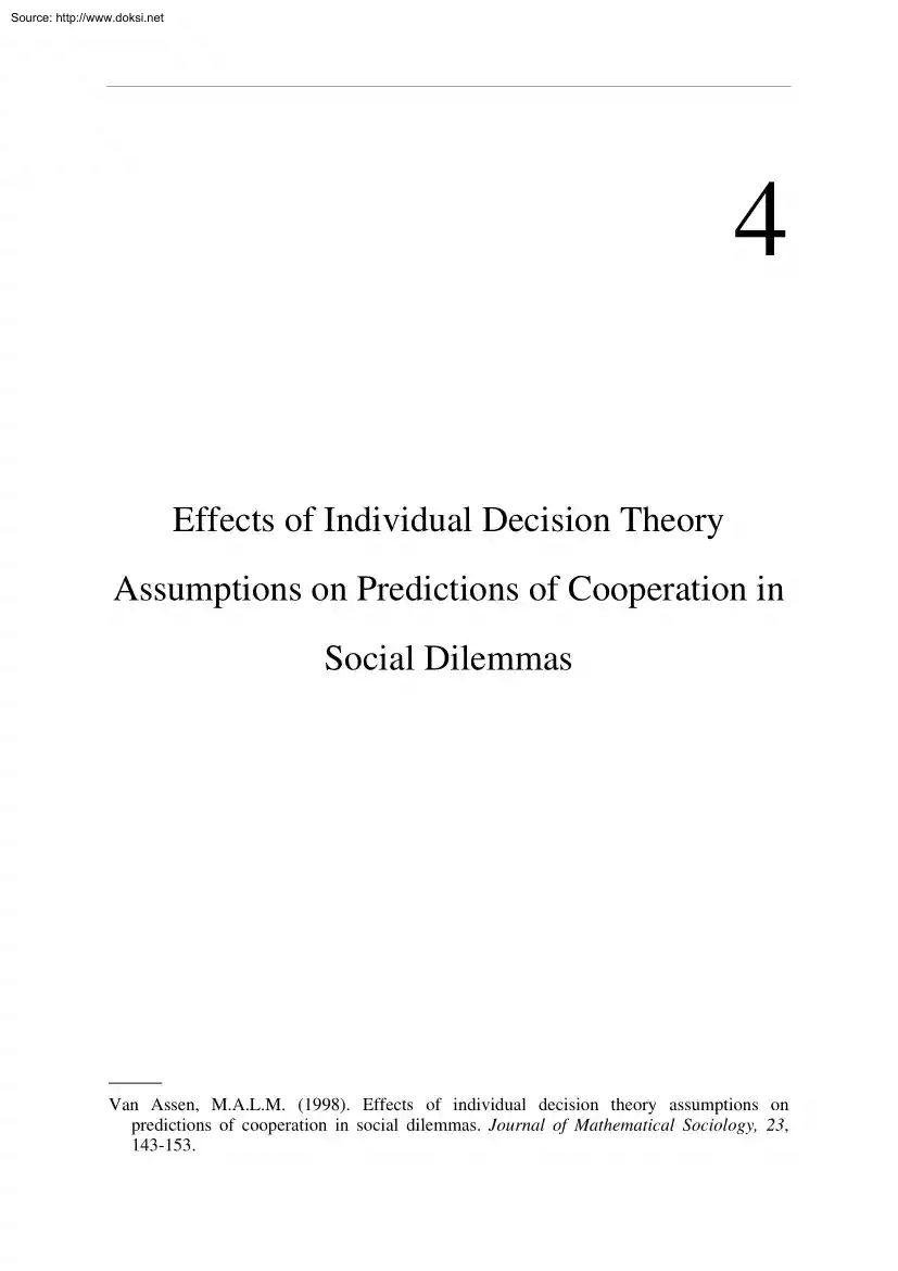 Effects of Individual Decision Theory, Assumptions on Predictions of Cooperation in Social Dilemmas