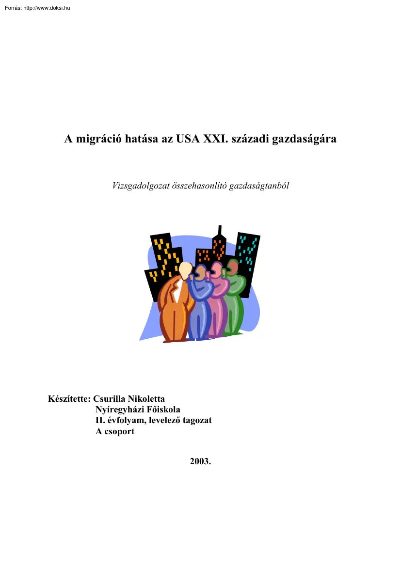 Csurilla Nikoletta - A migráció hatása az USA XXI. századi gazdaságára