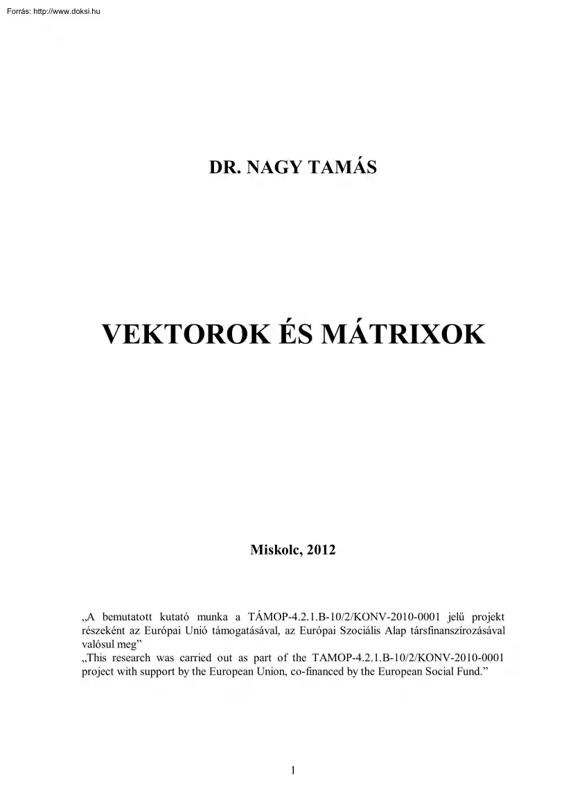 Dr. Nagy Tamás - Vektorok és Mátrixok