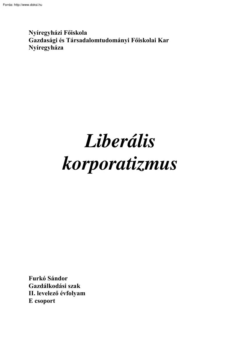 Furkó Sándor - Liberális korporatizmus