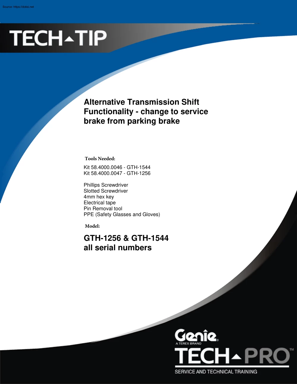 Alternative Transmission Shift Functionality, Change to Service Brake from Parking Brake, GTH-1256, GTH-1544
