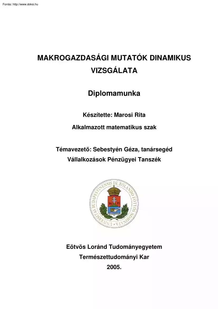 Marosi Rita - Makrogazdasági mutatók dinamikus vizsgálata