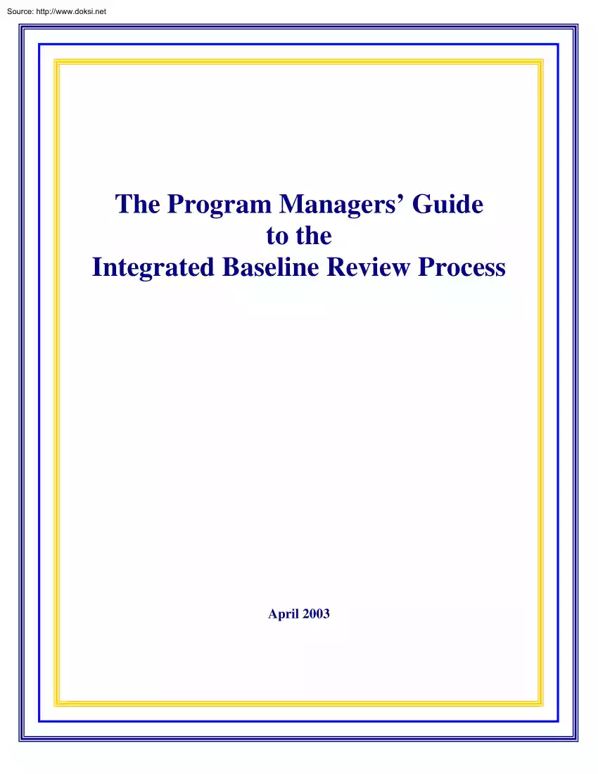 The Program Managers Guide to the Integrated Baseline Review Process