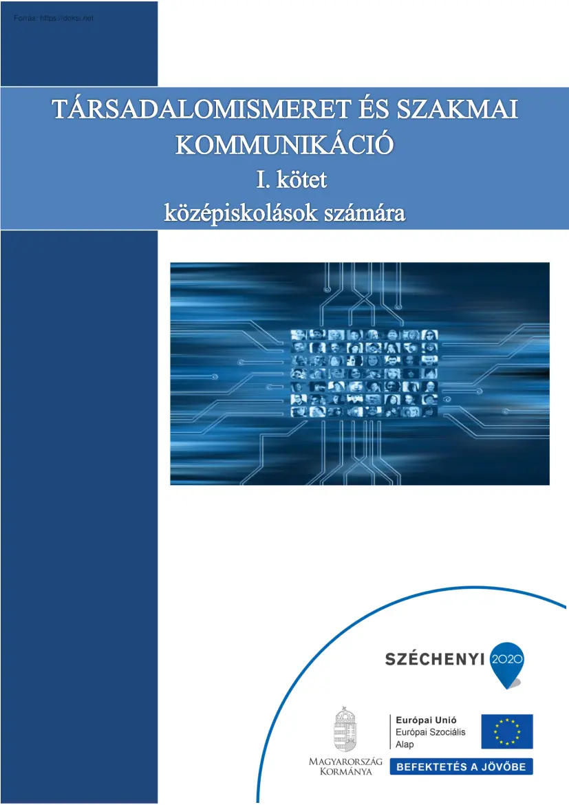 Társadalomismeret és szakmai kommunikáció, I. kötet, középiskolások számára
