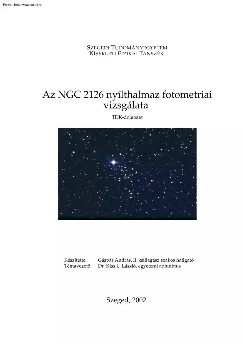Gáspár András - Az NGC 2126 nyílthalmaz fotometriai vizsgálata