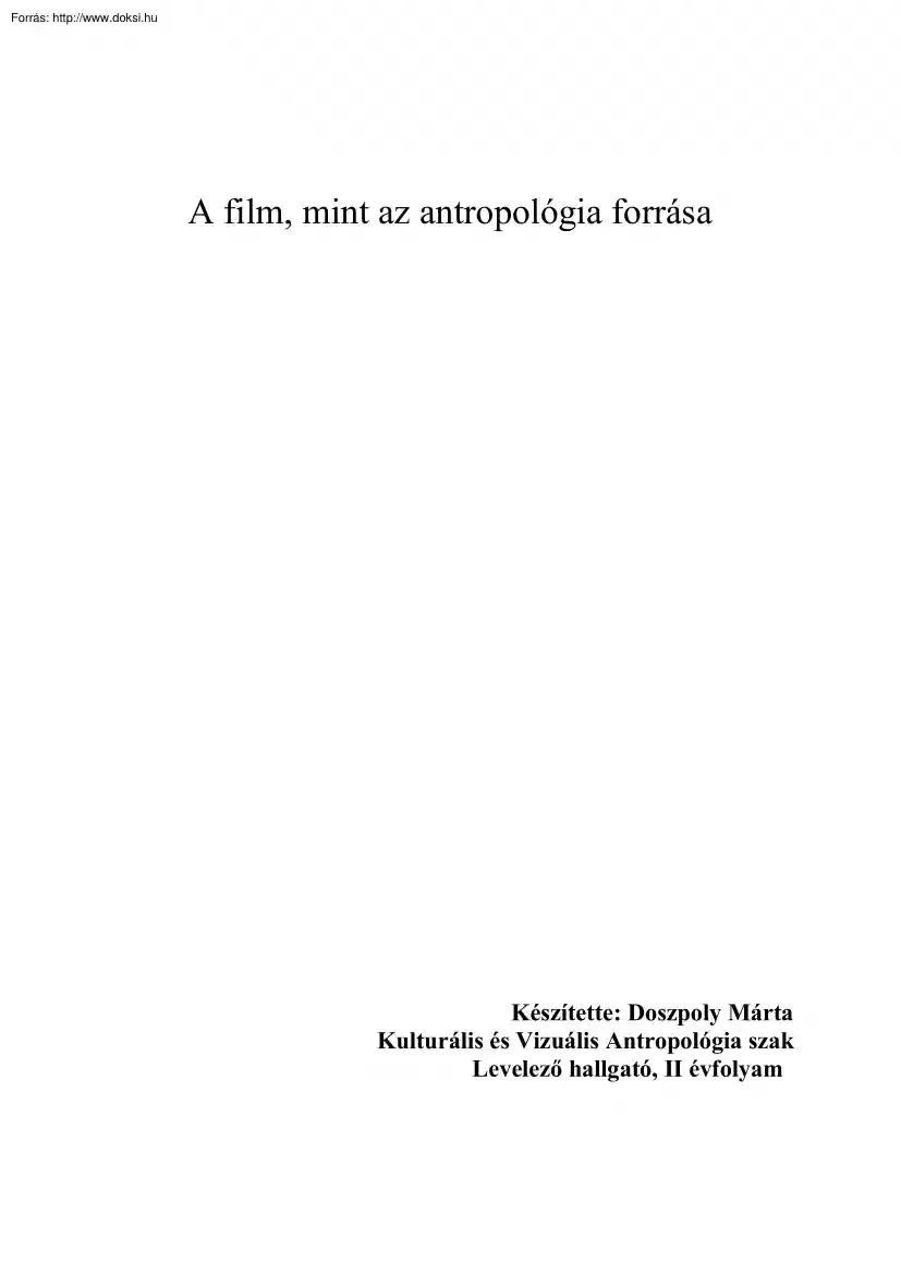 Doszpoly Márta - A film mint az antropológia forrása