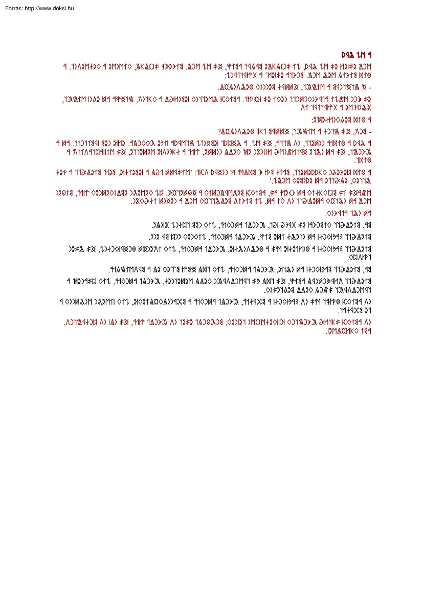 A vak leány tanmese, rovásírással