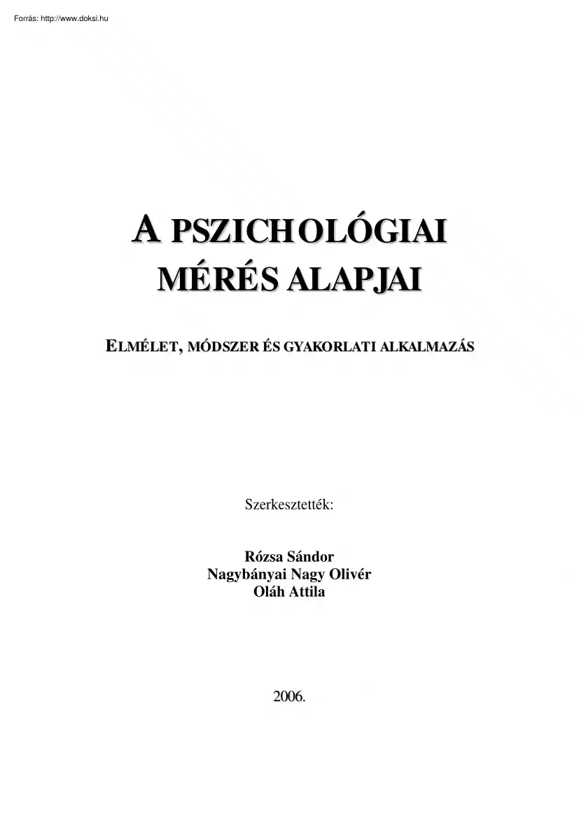 Rózsa-Nagybányai-Oláh - A pszichológiai mérés alapjai, elmélet, módszer és gyakorlati alkalmazás