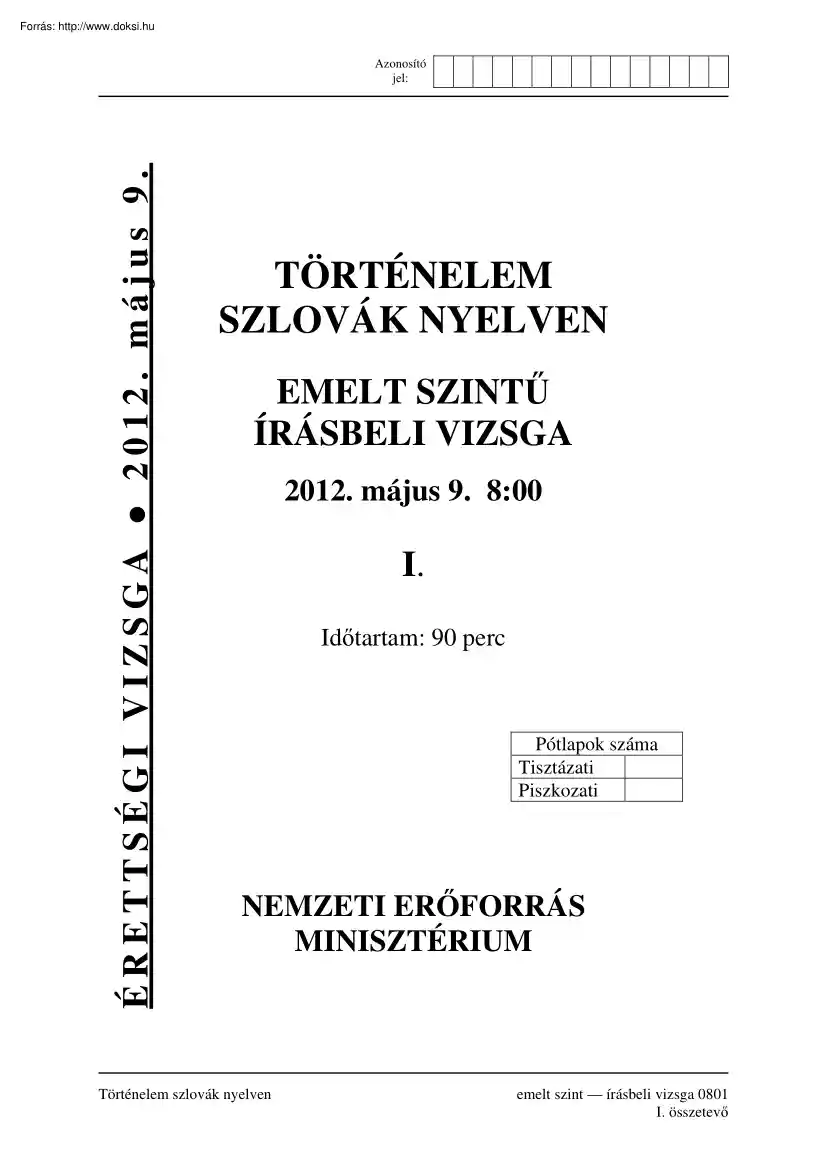 Történelem szlovák nyelven emelt szintű írásbeli érettségi vizsga megoldással, 2012