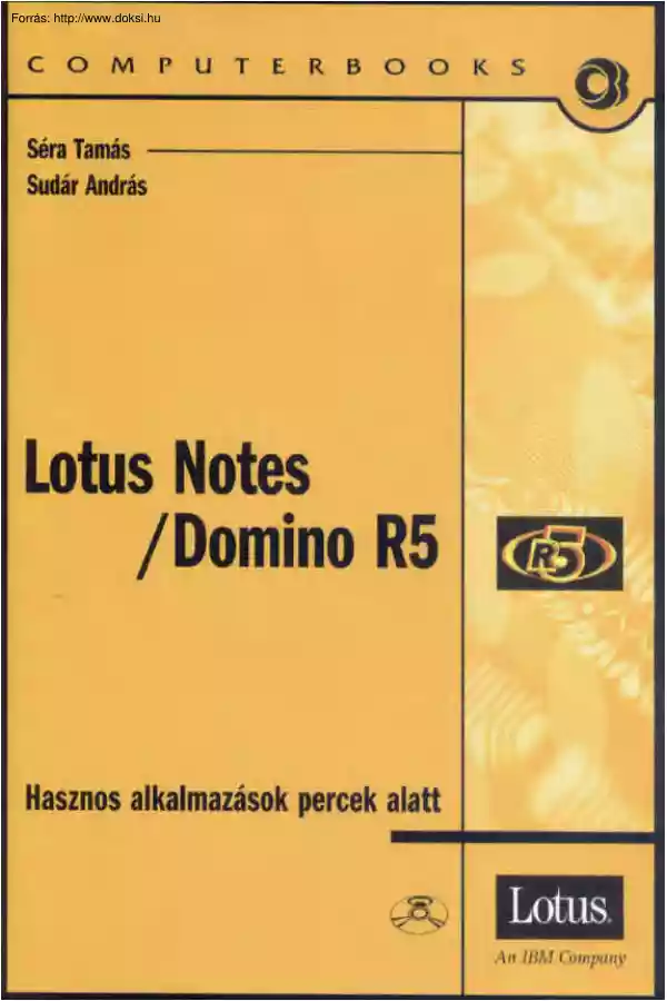 Séra-Sudár - Lotus Notes Domino R5