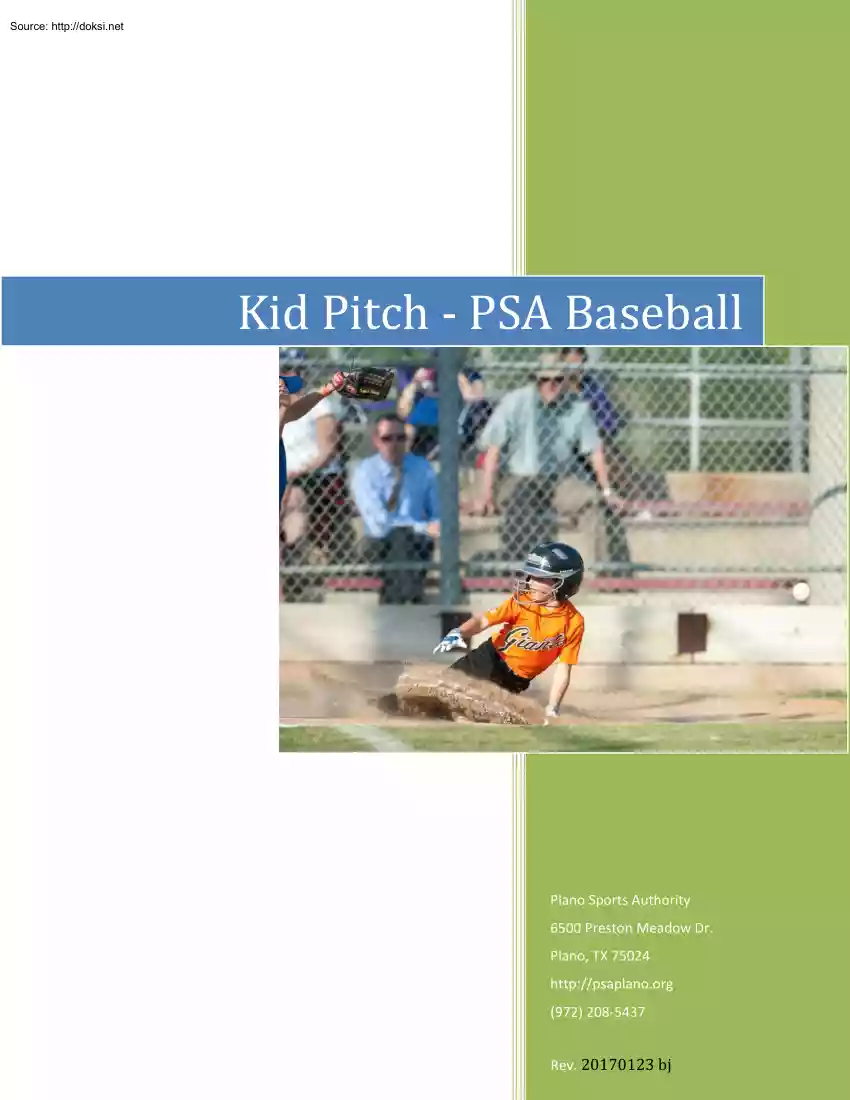 Kid Pitch, PSA Baseball