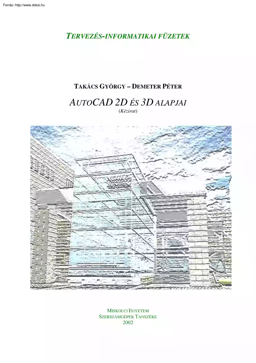 Takács-Demeter - Az AutoCAD 2D és 3D alapjai