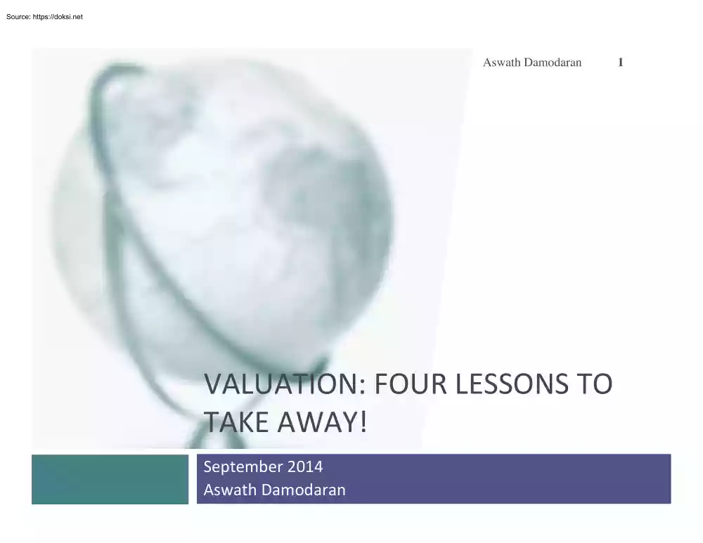 Aswath Damodaran - Valuation, four lessons to take away