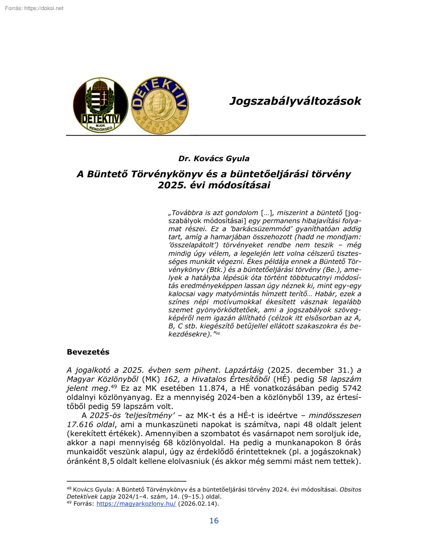 Dr. Kovács Gyula - A Büntető Törvénykönyv és a büntetőeljárási törvény2025. évi