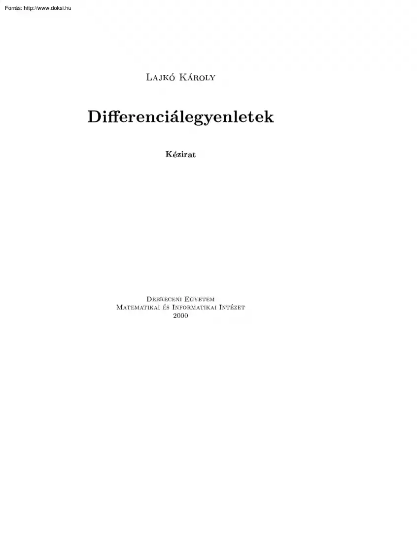 Lajkó Károly - Differenciál-egyenletek