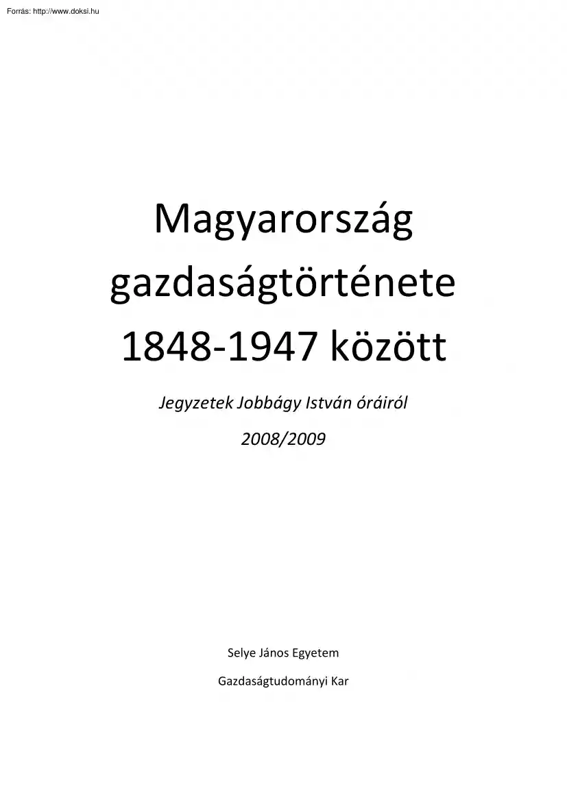 Magyarország gazdaságtörténete 1848-1947 között