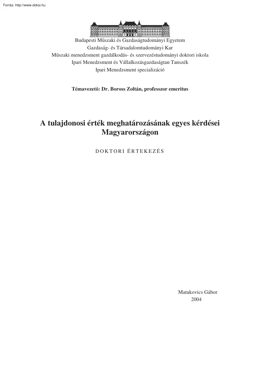 Matukovics Gábor - A tulajdonosi érték meghatározásának egyes kérdései Magyarországon